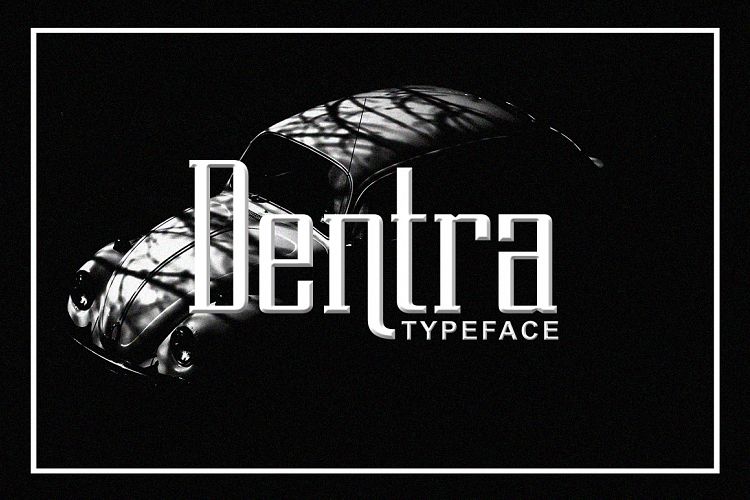 Dentra Font - Preview 1