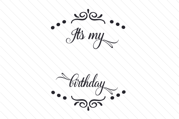 Its My _ Birthday Kids Craft Cut File By Creative Fabrica Crafts