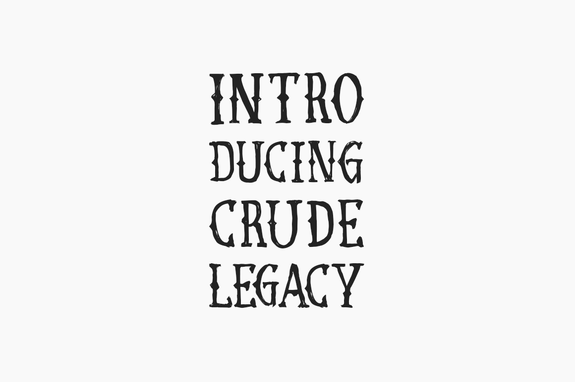 Crude Legacy Font - Preview 5