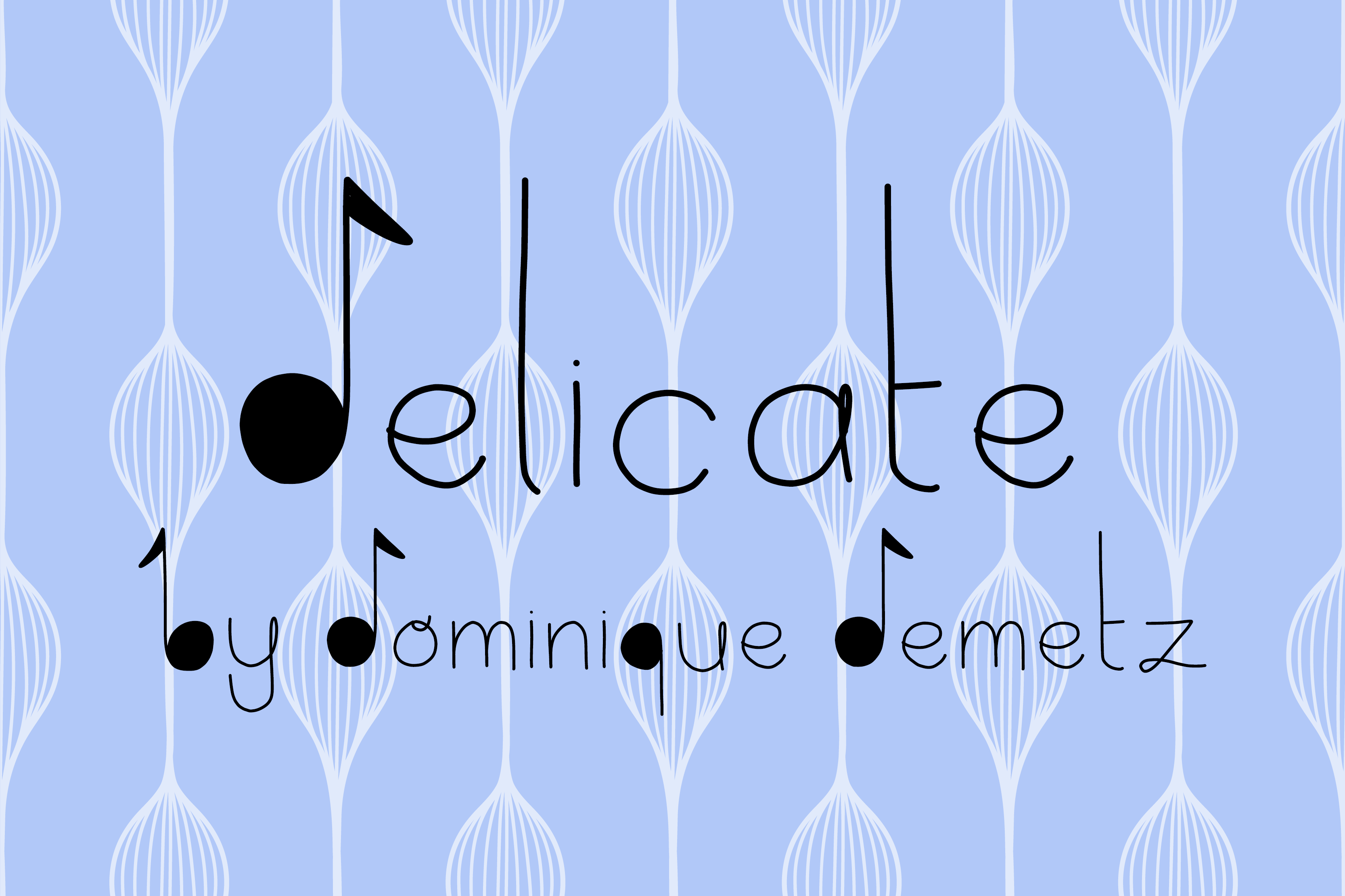 Delicate Font by Dominique Demetz · Creative Fabrica
