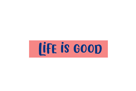 Scrapbooking Quote: Life is Good Planner Craft Cut-bestand Door Creative Fabrica Crafts
