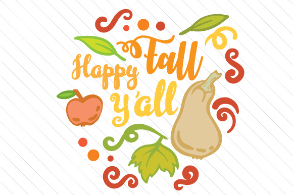 Happy Fall Y'all Otoño Archivo de Corte de Manualidades Por Creative Fabrica Crafts