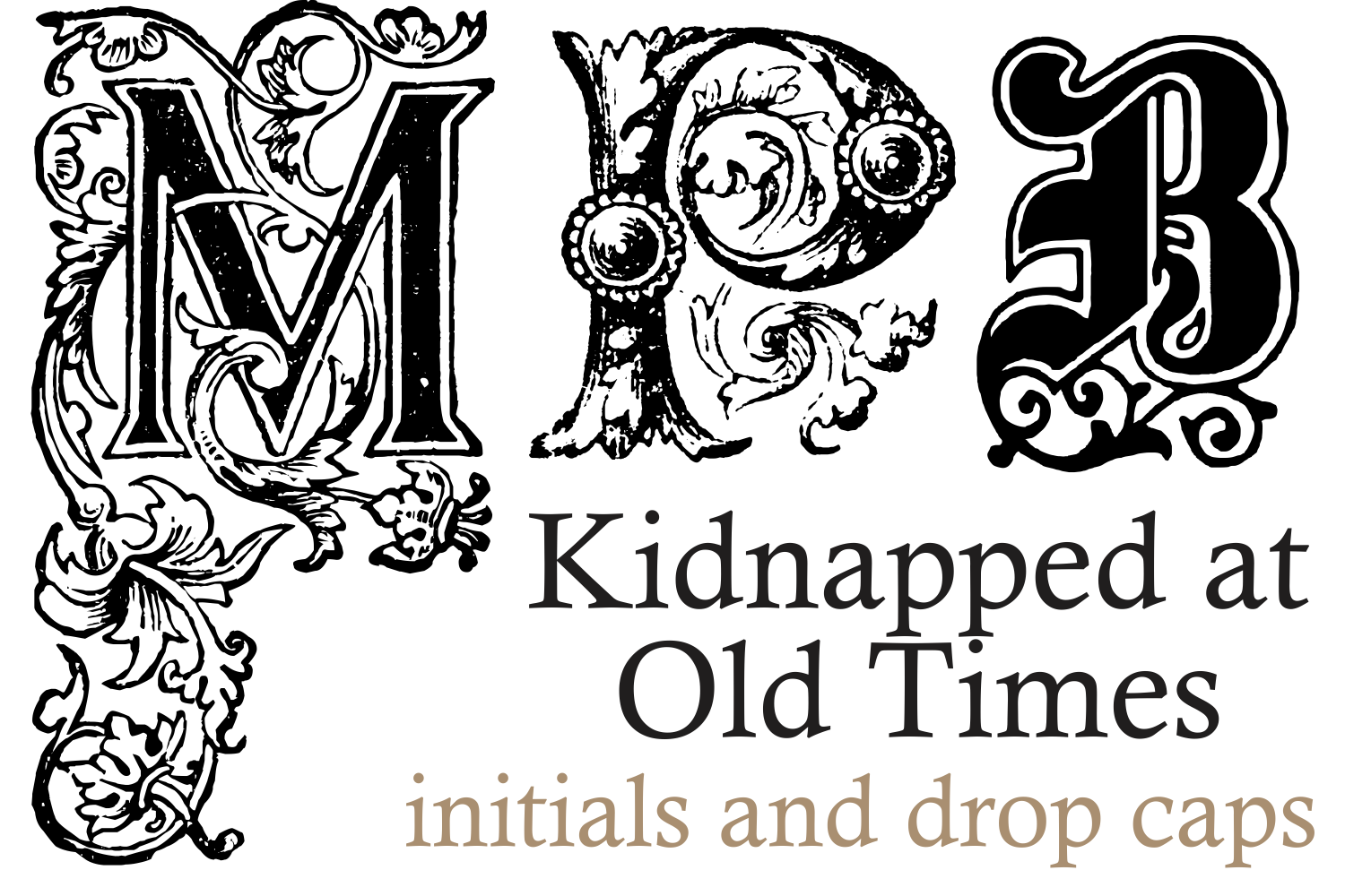 Kidnapped at Old Times Family Font by Intellecta Design · Creative
