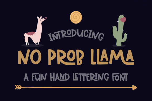 No Prob Llama Font - Cute Lettering Fonts