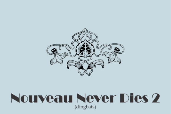 Nouveau Never Dies Font font preview - 2