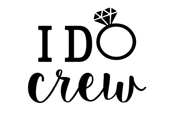 I Do Crew Grafica di Auntie Inappropriate Designs · Creative Fabrica