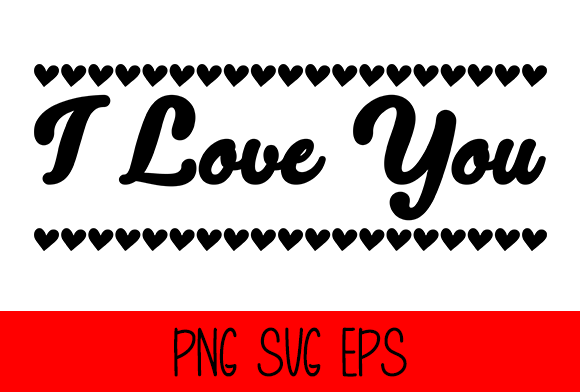 I Love You Graphic Crafts By Misti