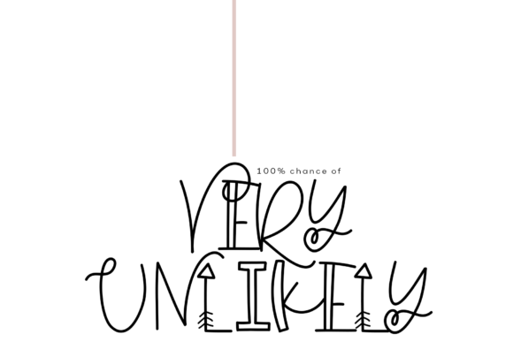 Likely Not Font font preview - 5