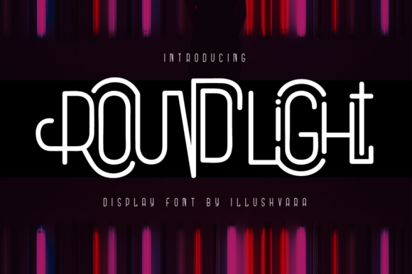 Round Light Display Font By illushvara
