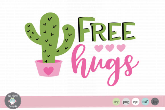 Free Hugs Cactus Graphic by Jae Marie Digital Designs  Creative Fabrica