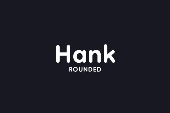 Hank Rounded Font by Reghardt · Creative Fabrica font preview