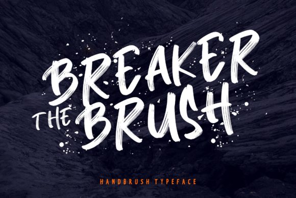 Breaker the Brush Font by CreatypeStudio · Creative Fabrica font preview