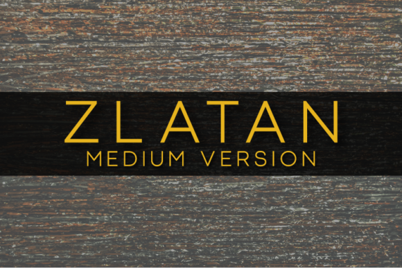Zlatan Medium Sans Serif Font By Huntype