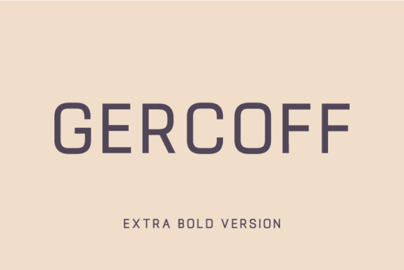 Gercoff Extra Bold Sans Serif Font By A Christie