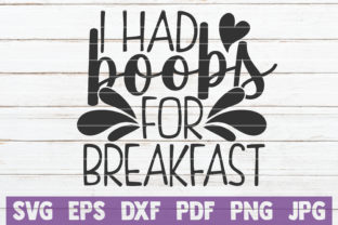 I Had Boobs For Breakfast