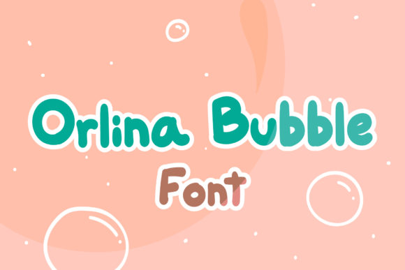 Orlina Bubble Script & Handwritten Font By Wanida Toffy