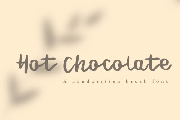 Hot Chocolate Font - Preview 1