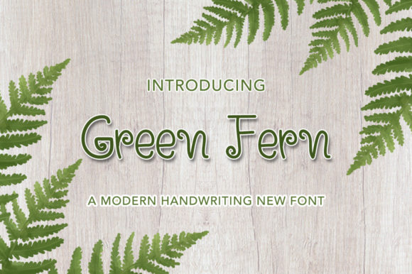 Green Fern Script & Handwritten Font By morningmondayy