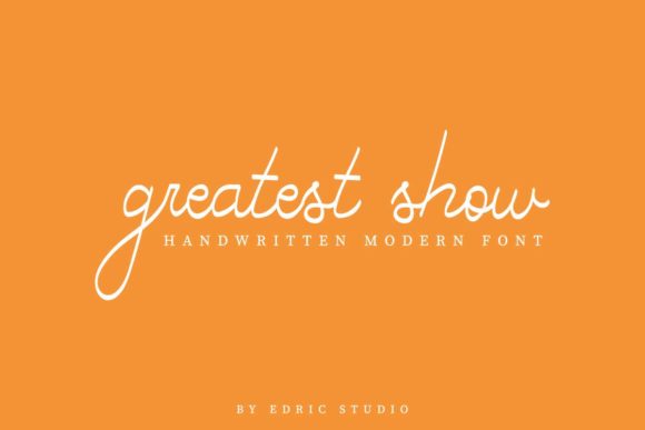 Greatest Show Font - Preview 1