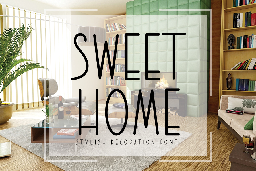 Sweet Home