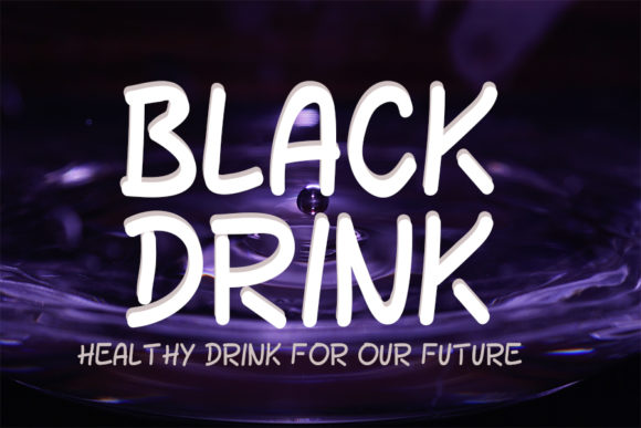 Black Drink Font - Preview 1