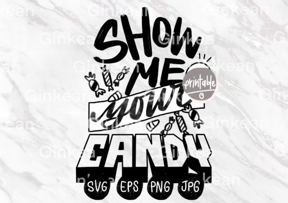 Show Me Your Candy Graphic Print Templates By Ginkean