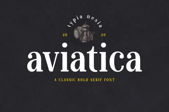 Aviatica Serif Font By Typia Nesia