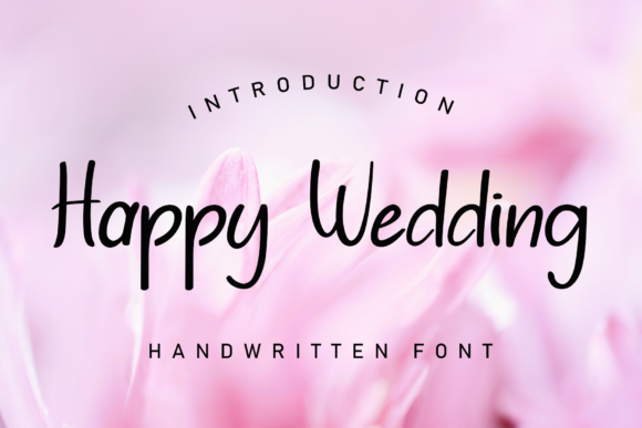 Happy Wedding Script & Handwritten Font By GiaLetter