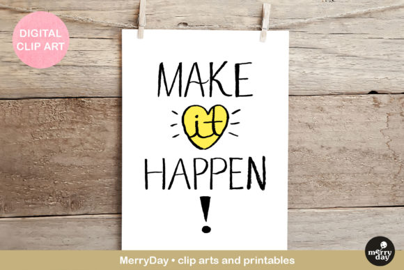 Make It Happen! - Lettering Art Graphic Illustrations By MerryDay