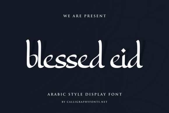 Blessed Eid Font - Preview 1