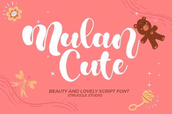 Mulan Cute Script & Handwritten Font By Struggle Studio