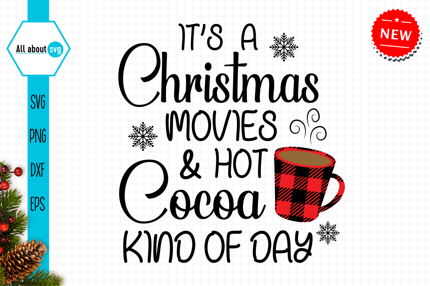 Christmas Movies and Hot Cocoa Svg Graphic by All About Svg · Creative ...