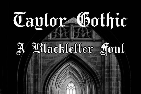 Taylor Gothic blackletter font