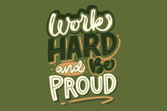 Work Hard and Be Proud Grafik Druckbare Illustrationen Von Monogram Lovers