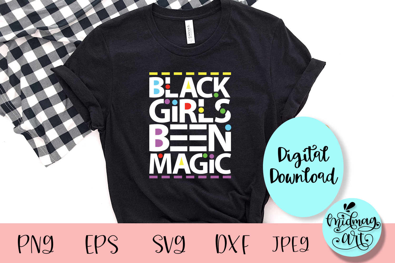 Black Girls Been Magic Svg, Melanin Svg Graphic by MidmagArt · Creative ...