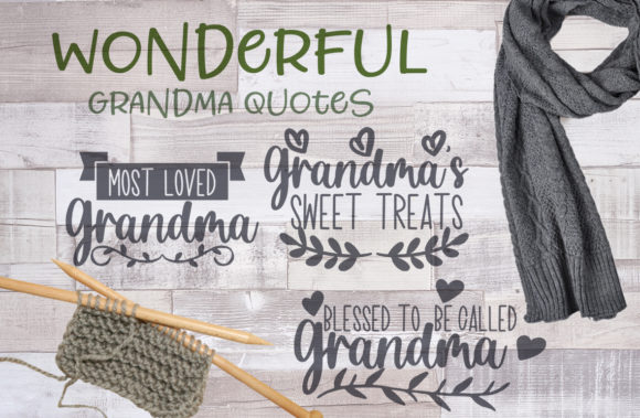 Wonderful Grandma Quotes Graphic Crafts By Firefly Designs