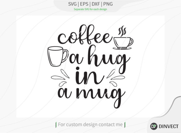 Coffee In Just A Hug In A Mug