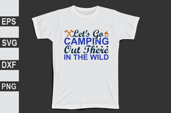 Let's Go Camping out There in the Wild Illustration Designs de T-shirts Par Expert_Obaidul