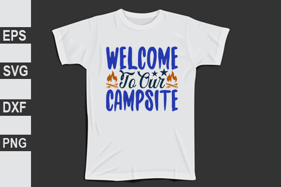 Welcome to Our Campsite Grafik T-shirt Designs Von Expert_Obaidul