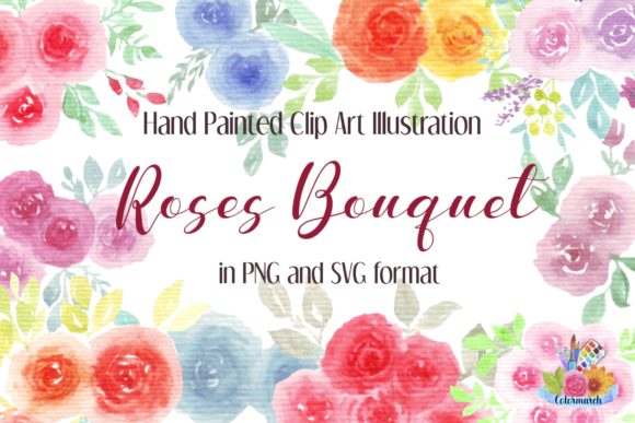 Roses Bouquet Handpainted Clipart Graphic Illustrations By Colormarch