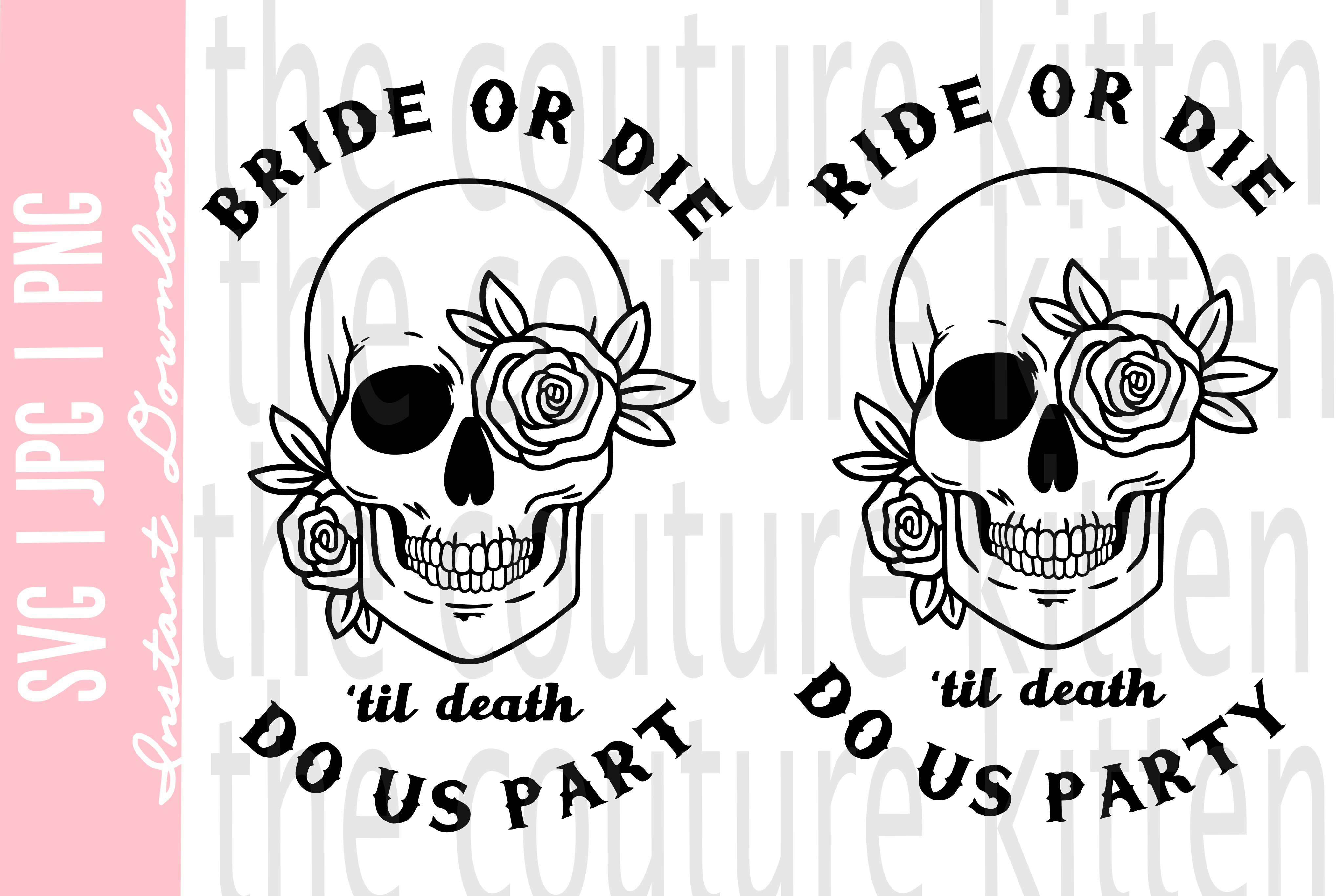 Bride or Die Skull Bachelorette
