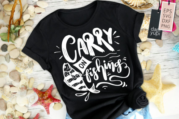 Carry On Fishing Quotes Graphics