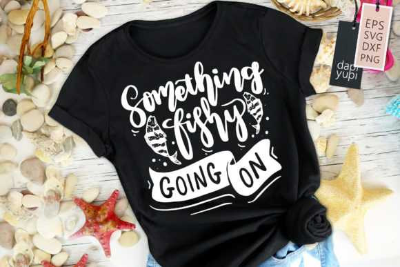 Something Fishy Going On Fishing Quotes Graphics