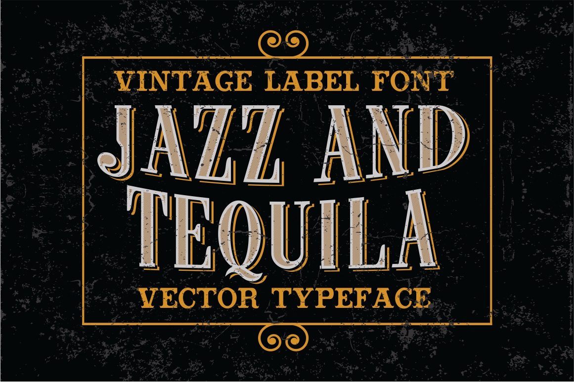 Jazz and Tequila vintage label font