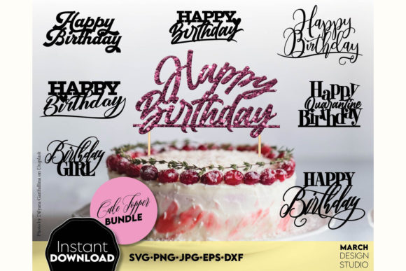 Happy Birthday Cake Topper Bundle Design