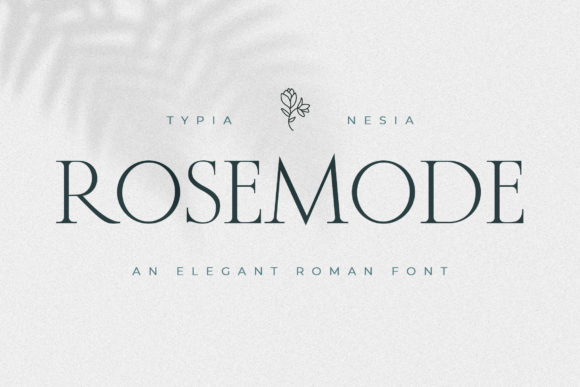 Rosemode Polices Sérif Police Par Typia Nesia