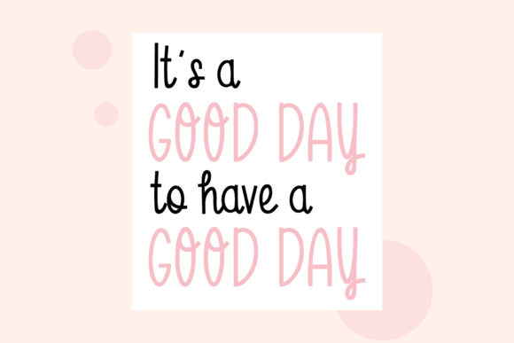 Good Day Font - Preview 2