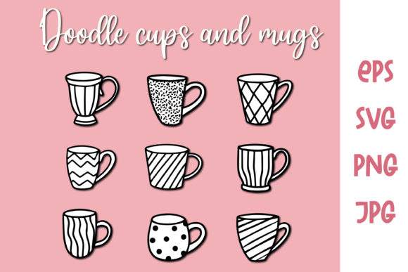Doodle Cups And Mugs Mug Svg Cup Svg