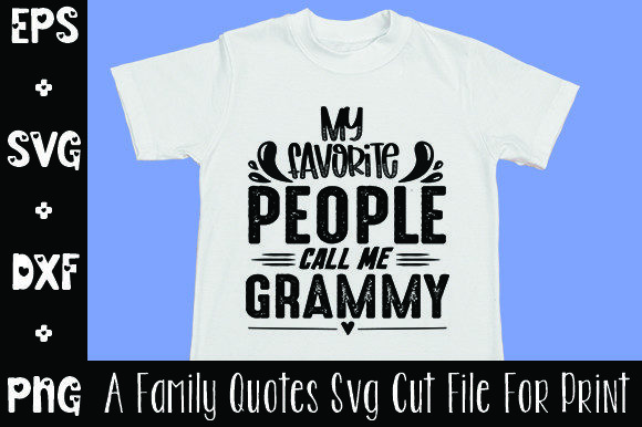 My Favorite People Call Me Grammy Grafik T-shirt Designs Von Sky SVG