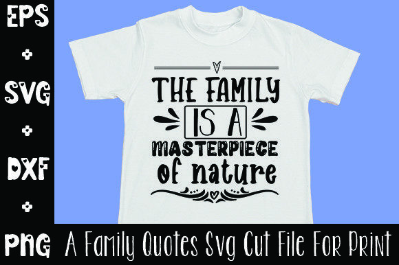 The Family is a Masterpiece of Nature Gráfico Diseños de Camisetas Por Sky SVG